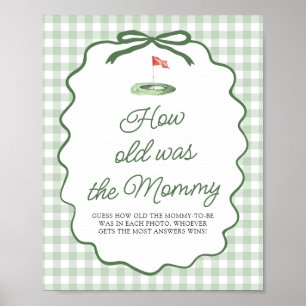 Sage Grün Golf Gingham Wie alt war das Mummy Schil Poster