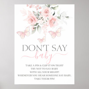 Sage kein Baby-Schmetterling-Zeichen Poster