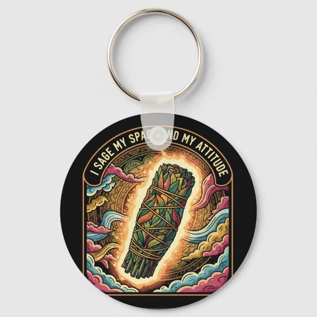 Sage My Space and My Attitude Smudging Cleansing A Schlüsselanhänger (Vorderseite)