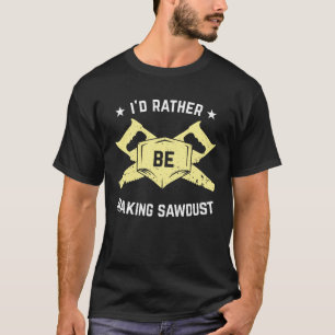 Sägemehl-Holzschuh-Holzbearbeitungsmaschine Gesch T-Shirt