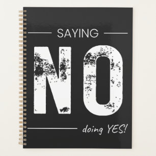 Sagen NEIN, Tun JA! Sarkastisches Humor-Design Planer