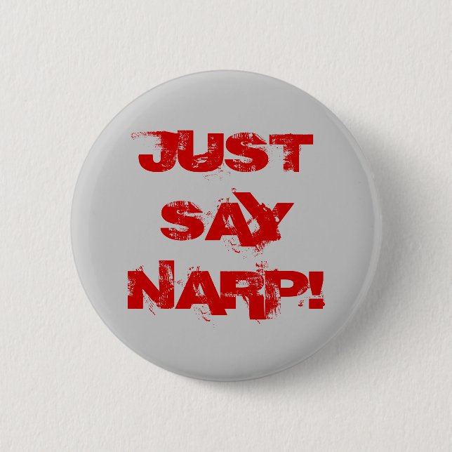 SAGEN SIE EINFACH NARP! BUTTON (Vorderseite)