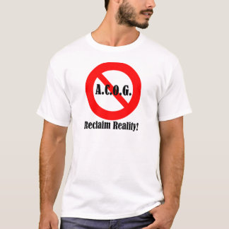 Sagen Sie einfach "nein" zu ACOG! T-Shirt