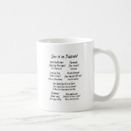 Sagen Sie es auf Yiddish Kaffeetasse