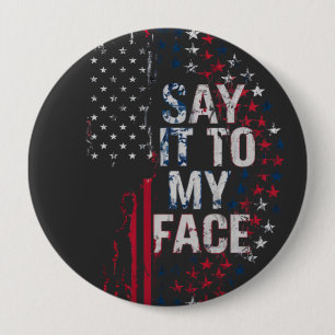 Sagen Sie es zu meinem Gesicht Kamala Harris 2024- Button