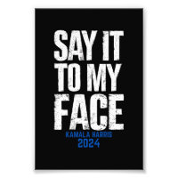 Sagen Sie es zu meinem Gesicht Kamala Harris 2024