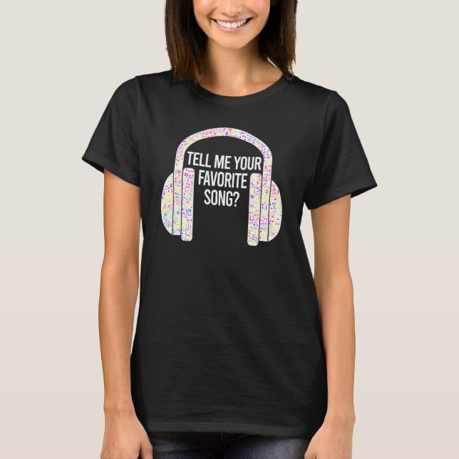 Sagen Sie mir Ihre Lieblings-Song-Eisbrecher-Kopfh T-Shirt (Vorderseite)