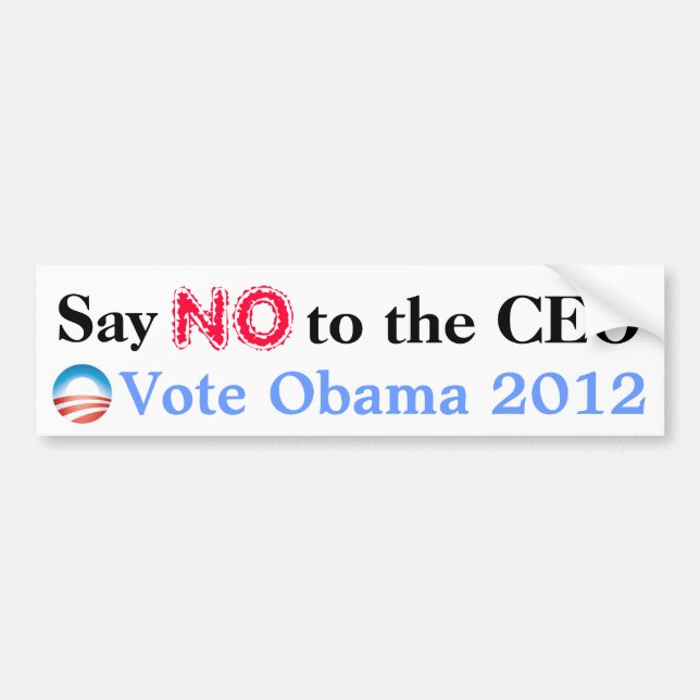 Sagen Sie nein den CEO, Abstimmung Obama Autoaufkleber (Vorne)