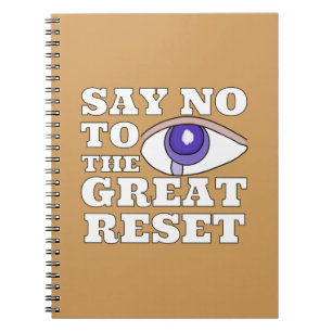 Sagen Sie Nein zu The Great Reset Notizblock