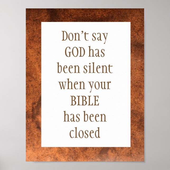 Sagen Sie nicht, GOD wäre SILENT Isaiah 55:11 gewe Poster (Vorne)