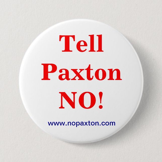 Sagen Sie Paxton nein! Button (Vorderseite)