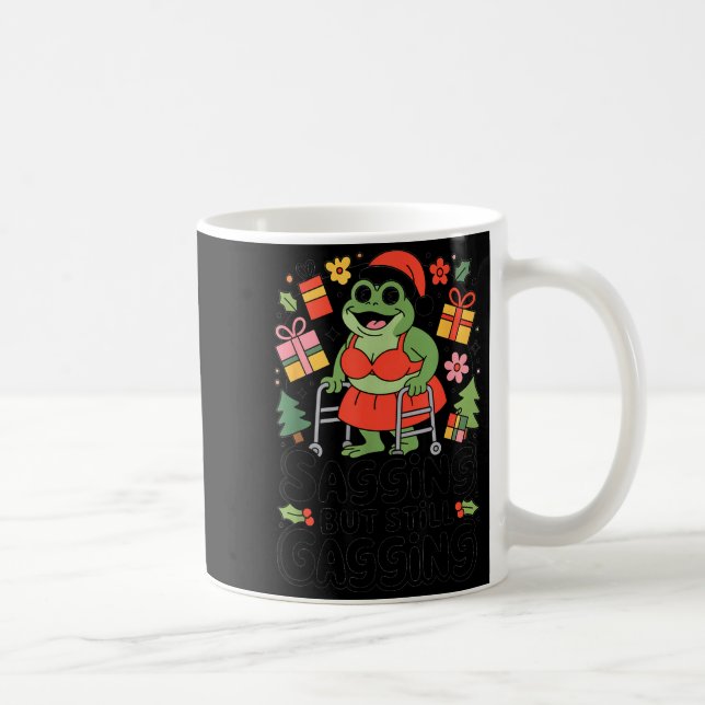Sagging But Still Gagging Funny Christmas Frog Hol Kaffeetasse (Rechts)