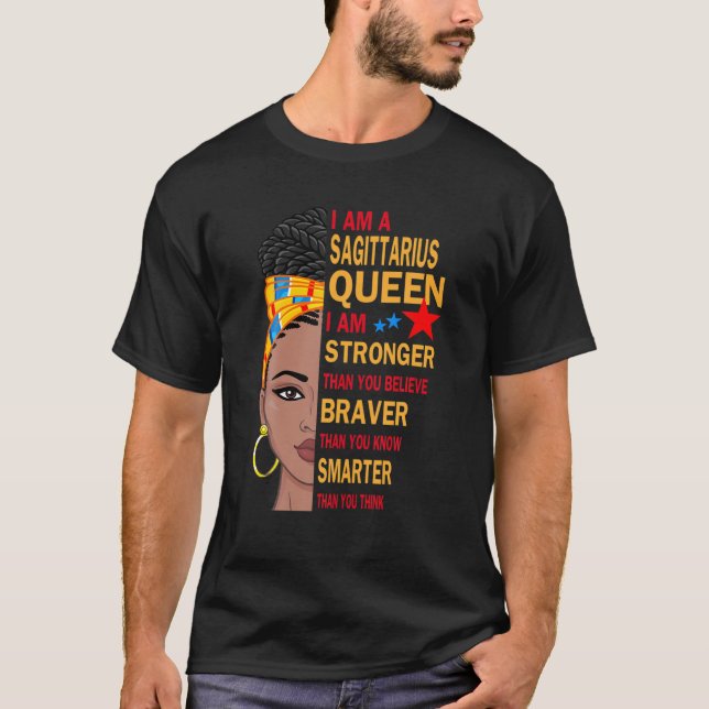 Sagittarius Königin Ich bin ein stärkeres Geburtst T-Shirt (Vorderseite)