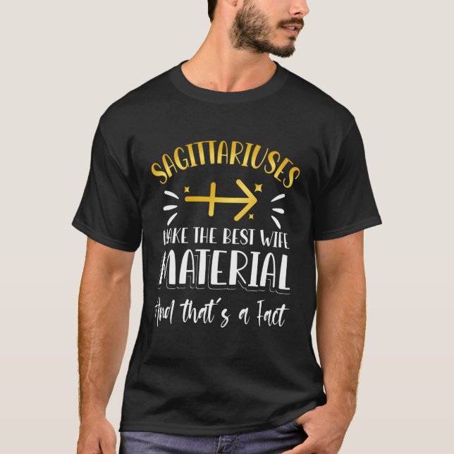 Sagittarius Zodiac Sign Quote T-Shirt (Vorderseite)