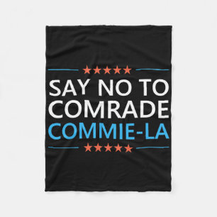 Sagt Nein zum Genossen Commie La Lustig Anti Kamal Fleecedecke