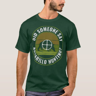 Sagte jemand Armadillo Jagd Funny Armadillo T-Shirt