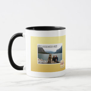 Sagte jemand cheeze? tasse