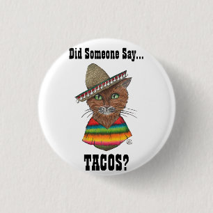 Sagte jemand… Tacos? Knopf Button