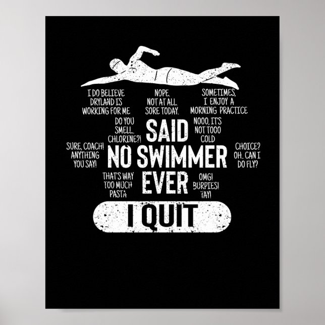 Sagte kein Schwimmer, der je wettbewerbsfähig schw Poster (Vorne)
