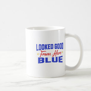 Sah von hier aus gut aus Blau Lustig Softll Spielt Kaffeetasse