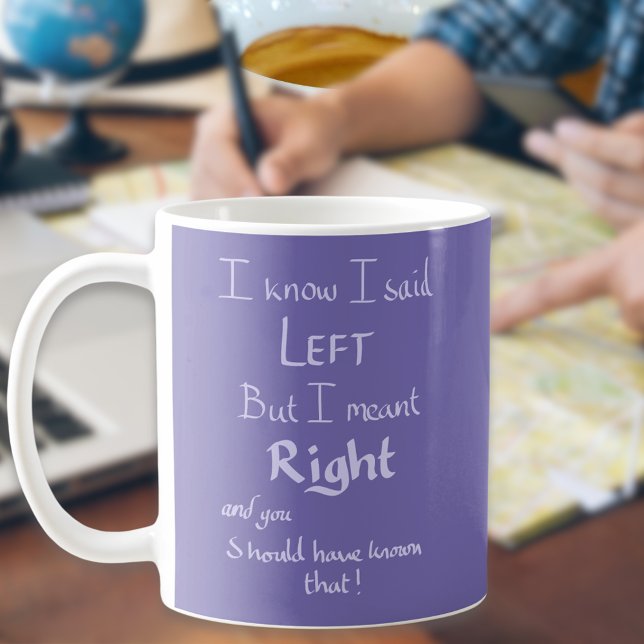Said Verlassen Funny Argument Jozitierung Spaß Lil Kaffeetasse (Funny travel directions joke purple mug)
