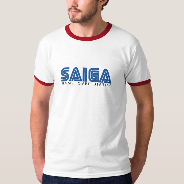SAIGA 12 - Spiel über B*atch T-Shirt (Vorderseite)
