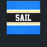SAIL Bright Blue Schwarz-weiß Gelbe Streifen Leinwanddruck<br><div class="desc">Dieses farbenfrohe sportliche Design mit feinem SAIL-Text in einem breiten schwarzen,  horizontalen Mittelstreifen mit weißen und goldgelben Rennstreifen gegen leuchtend blaue Außenstreifen. Der Text kann personalisiert sein.</div>