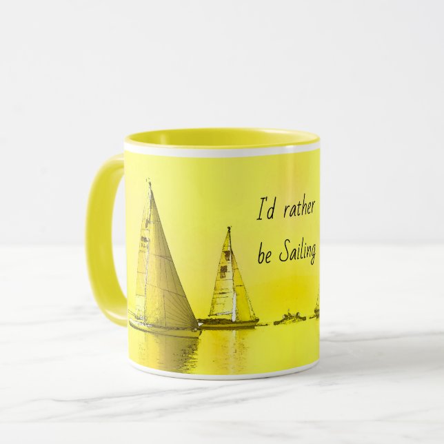 Sailboat Bildende Kunst, die ich eher segeln Zitat Tasse (Vorderseite Links)