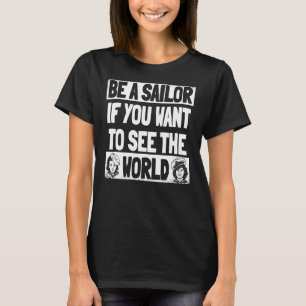 Sailor Captain Sailboat Sailing Sailing T-Shirt
