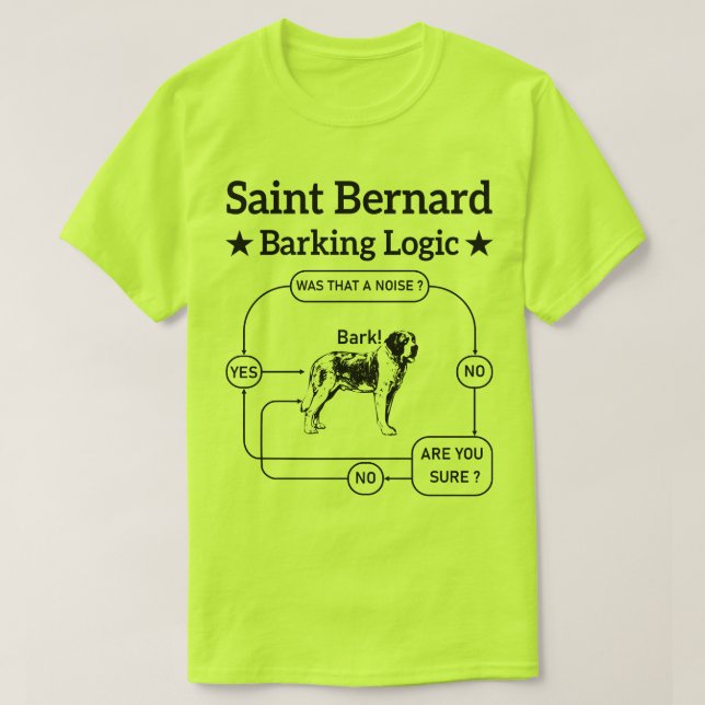 Saint Bernard Barking Logic Funny Downer Cool T-Shirt (Design vorne)