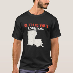 Saint Francisville Louisiana USA Staat America Tra T-Shirt