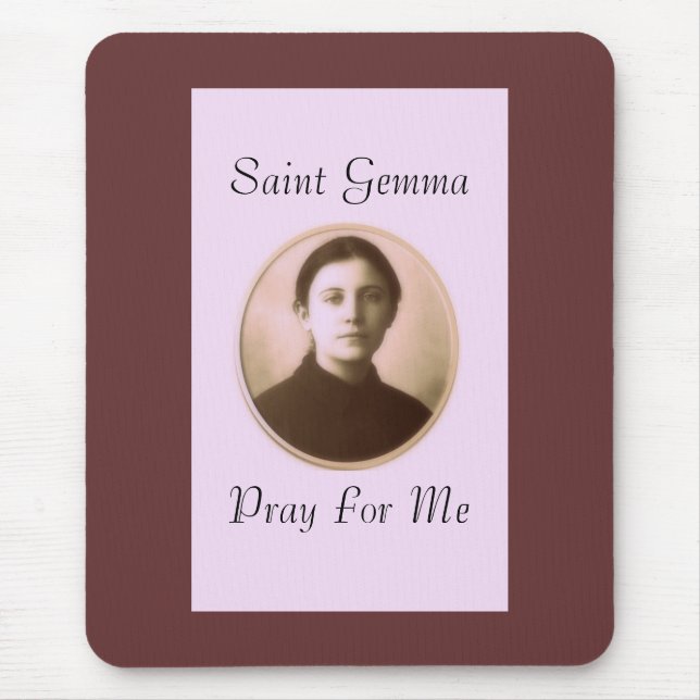 SAINT GEMMA PRAY FÜR MICH MOUSEPAD (Vorne)