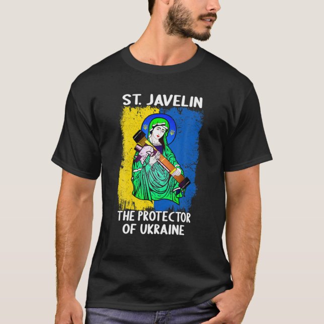 Saint Javelin Protector of Ukraine Support Ukraine T-Shirt (Vorderseite)