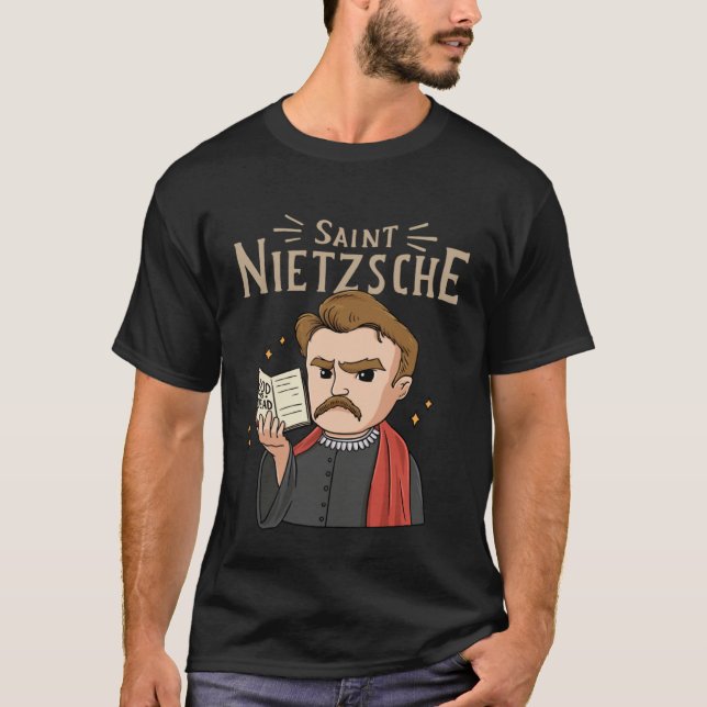 Saint Nietzsche for a Philosophy Student  1 T-Shirt (Vorderseite)
