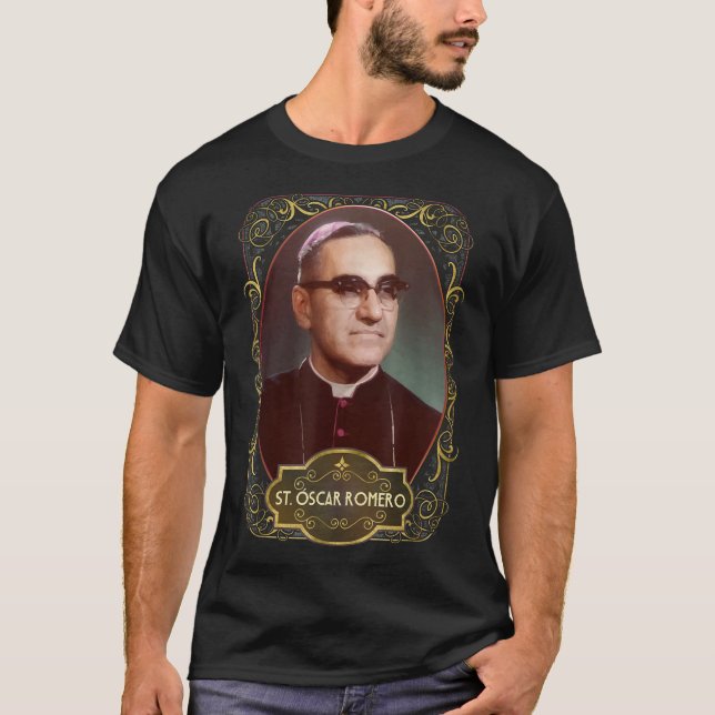 Saint Oscar Romero El Salvador Katholische St. Mon T-Shirt (Vorderseite)