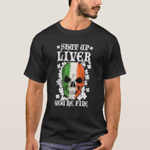 Saint Patricks Day Halt Die Klappe Hebel Bier Trin T-Shirt