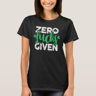 Saint Patrick's Day Irish C Kleeblatt Zero Lucks G T-Shirt