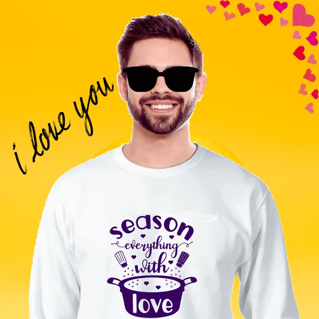 Saison alles mit Liebe Sweatshirt (Season everything with love)