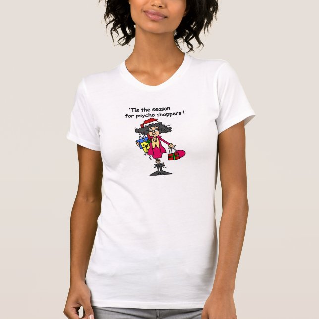 Saison der Psycho-Shopper T-Shirt (Vorderseite)