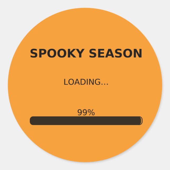 Saison éffrayante Chargement 99% - Sticker Hallowe (Devant)