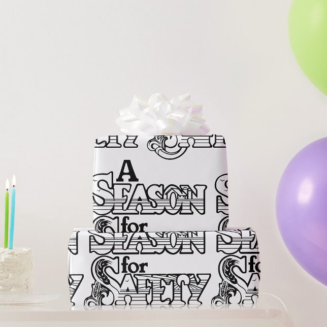 Saison für Sicherheit Schwarz/Weiß Motivierend Geschenkpapier (Von Creator hochgeladen)