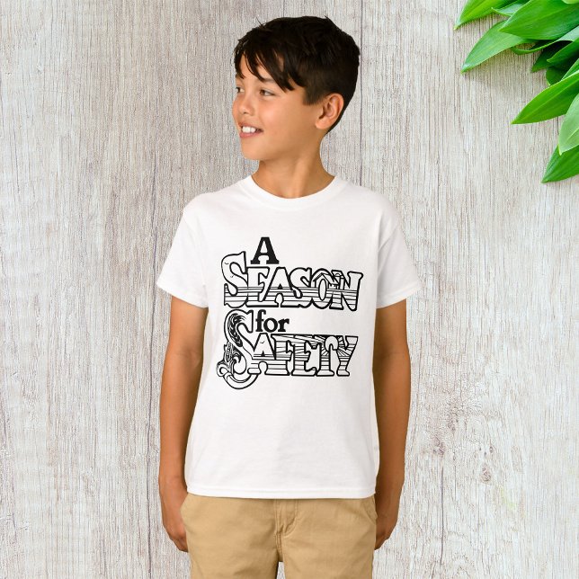 Saison für Sicherheit Schwarz/Weiß Motivierend T-Shirt (Von Creator hochgeladen)