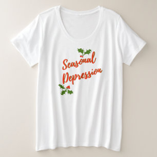 Saisonale Depression (Begrüßung der Saison) Große Größe T-Shirt