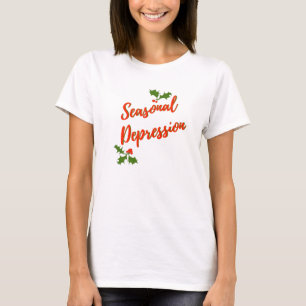 Saisonale Depression (Grüße der Saison) T-Shirt