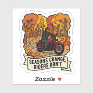 Saisons wechseln, Fahrer nicht Biker Herbst Vinyl Aufkleber