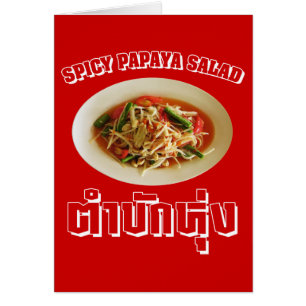 Salade de Papaya épicé [Tam Mak Hung] Dialecte Isa