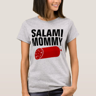 SALAMI MOMMY, Funny Mama T - Shirt