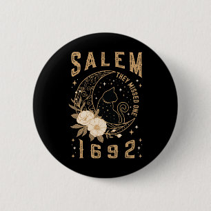 Salem 1692 sie verpassten eine Hexenmeisterschaft  Button