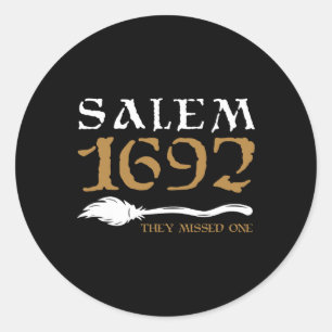 Salem 1692 verpassten sie ein HexenkHalloween 9 Runder Aufkleber