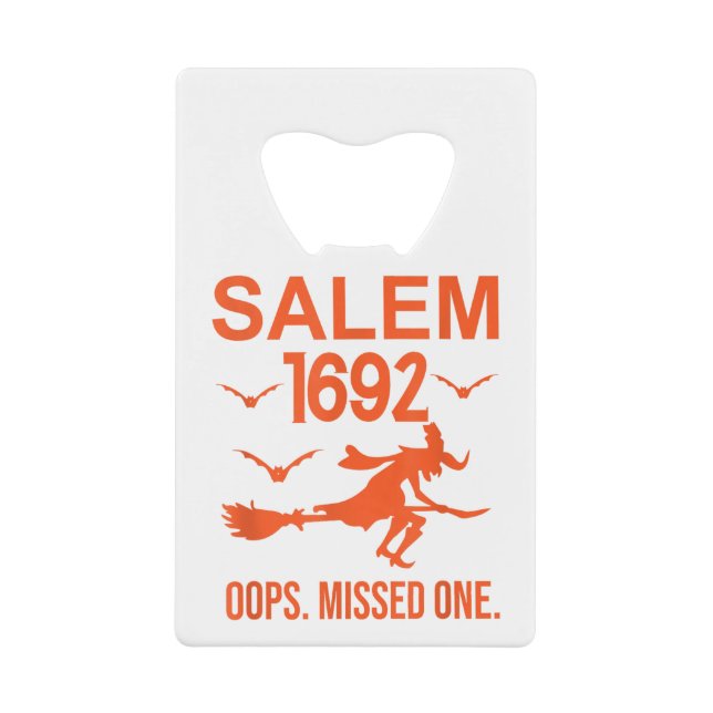 Salem Hexenprozesse 1692 Oops die fehlende Hälfte Geldbeutel Flaschenöffner (Vorderseite)